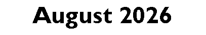 Text Box: August 2026
