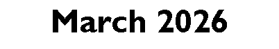 Text Box: March 2026