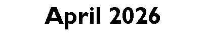 Text Box: April 2026
